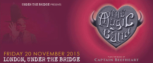 The Magic Band @ Under The Bridge, London, 20th November 2015