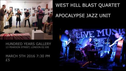 West Hill Blast Quartet + Apocalypse Jazz Unit, 5th March 2016