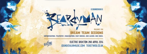 Beardyman Dream Team Sessions, 2nd April 2016