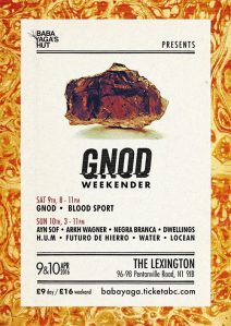 Gnod Weekender, 9th-10th April 2016