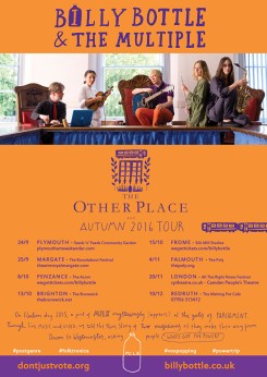 Billy Bottle & The Multiple - 'The Other Place' tour, 2016