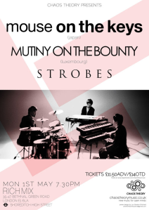 Mouse On The Keys + Mutiny On The Bounty + Strobes, 1st May 2017