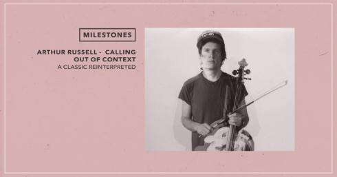 Arthur Russell: 'Calling Out Of Context', 7th June 2017