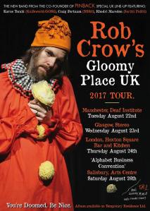 Rob Crow's Gloomy Place UK tour, 22-26 August 2017