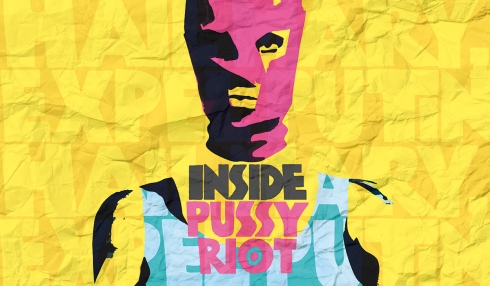 'Inside Pussy Riot'