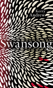 Kerry Andrew: 'Swansong'