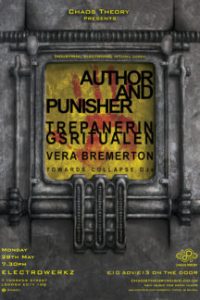 Author & Punisher + Trepaneringsritualen + Vera Bremerton, 28th May 2018