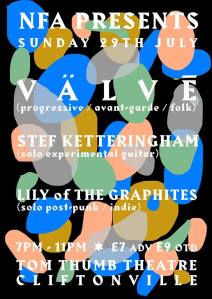 V A L V E + Stef Kettering + Lily of The Graphites, 29th July 2018
