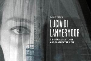 Fulham Opera's ‘Lucia di Lammermoor’, 9th/11th August 2018