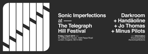 Sonic Imperfections, 5th April 2019
