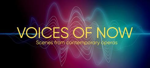 'Voices of Now: Scenes From Contemporary Operas' - 7th & 8th June 2019