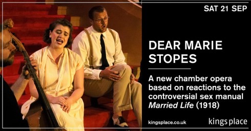 Alex Mills' 'Dear Marie Stopes', 21st September 2019