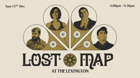 Lost Map at The Lexington, London (featuring Pictish Trail + Callum Easter + Savage Mansion + Clémentine March + others t.b.c.), 15th December 2019