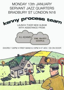 Kenny Process Team + Keith John Adams + The Happy Couple, 13th January 2020